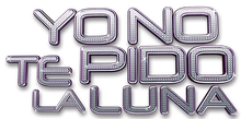 Yo no te pido logo