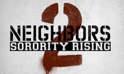 Neighbors 2: Sorority Rising - Wikipedia
