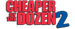 Cheaper-by-the-dozen-2-movie-logo