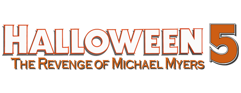Halloween 5: The Revenge of Michael Myers | The Title Screens Wiki | Fandom