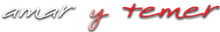 Amar y temer logo