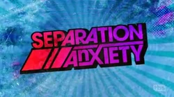 Separation Anxiety