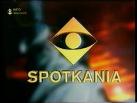 Spotkania - another channel name used, among others in ident and announcements