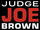 Judge Joe Brown