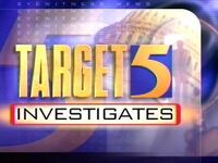 "Target 5" investigative team open (1998-2004)