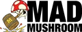 Mad Mushroom