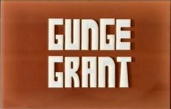 Gunge Grant