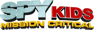 Spy Kids Mission Critical