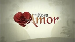 Uma Rosa com Amor