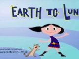 Earth to Luna!