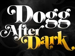 Dogg after dark