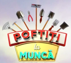Poftiți la muncă
