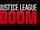 Justice League: Doom