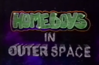 Homeboys in Outer Space.png