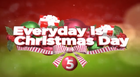 Everything Is Christmas Day TV5 - 2013 Christmas Ident