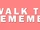 A Walk to Remember