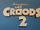 The Croods: A New Age