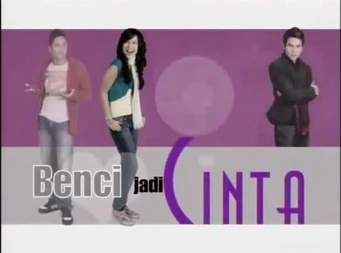 Benci Jadi Cinta