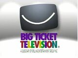 Big Ticket Television/Other