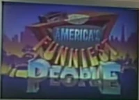 Prototype logo from the first three episodes; the first two words in the logo carried over from the America's Funniest Home Videos logo then, albeit with FUNNIEST set in a downward curve rather than an upward one.