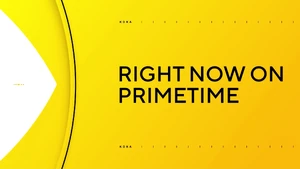 Right Now on Primetime intro