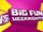 Big Fun Weeknights