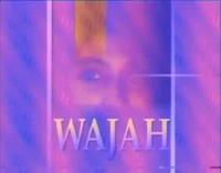 Wajah (Face) segment, 1993-2000