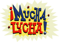 ¡Mucha Lucha!