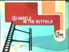 Angels in the Outfield