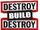 Destroy Build Destroy