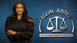 Equal Justice with Judge Eboni K. Williams promotional image