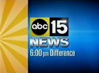 ABC 15 News: The 6:00 Difference open (2002-2005)