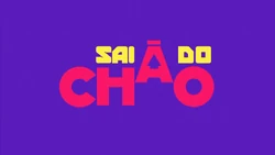 Sai do Chão 2014