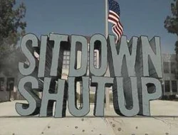 Sitdownshutup