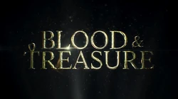 Blood and Treasure titlecard