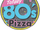 Totally 80's Pizza