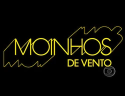 Moinhos de Vento - Globo (1983)