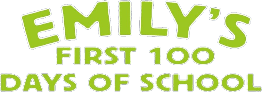 Emily #39 s First 100 Days of School Logopedia Fandom