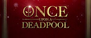 Once upon 2025 a deadpool hulu