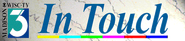 Slogan for WISC-TV from the 1990s ("In Touch").