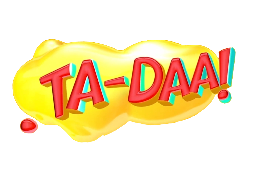 My: TA-DAA