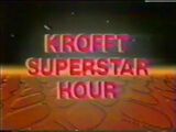 The Kroft Superstar Hour