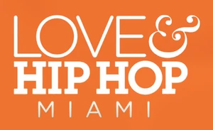 Love & Hip-Hop- Miami