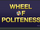 Wheel of Politeness