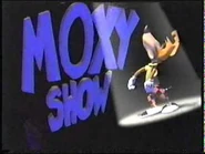 Moxy show title card.jpg (13 KB) Title card