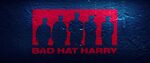 Bad Hat Harry Productions Logo (2011; Cinemascope)