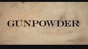 Gunpowder TV series titlecard
