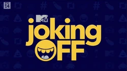 MTV's Joking Off
