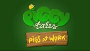 PiggyTales-PigsatWorkTitleCard11