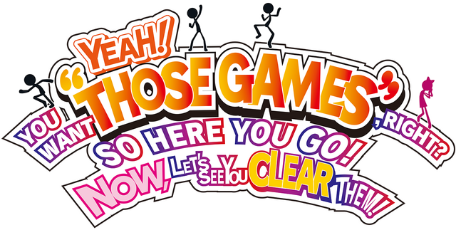 YEAH! YOU WANT THOSE GAMES, RIGHT? SO HERE YOU GO! NOW, LET'S SEE YOU  CLEAR THEM! for Nintendo Switch - Nintendo Official Site